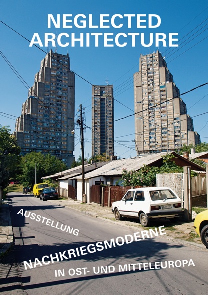 Neglected Architecture Exhibition